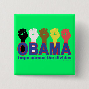 BADGE CARRÉ 5 CM OBAMA ESPÈRE À TRAVERS LES DIVIDES