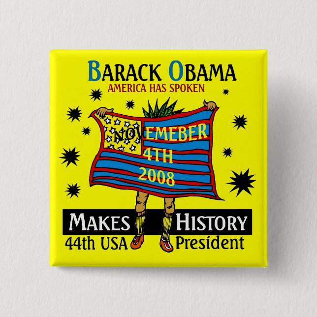 BADGE CARRÉ 5 CM OBAMA FAIT HISTOIRE (Devant)
