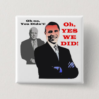 Badge Carré 5 Cm Obama OUI NOUS AVONS FAIT