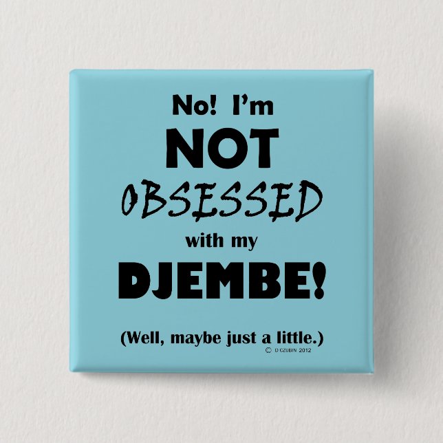 Badge Carré 5 Cm Obsédé Djembe (Devant)