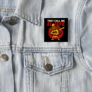 Badge Carré 5 Cm On M'Appelle El Jefe Taco Funny Boss Cinco De Mayo