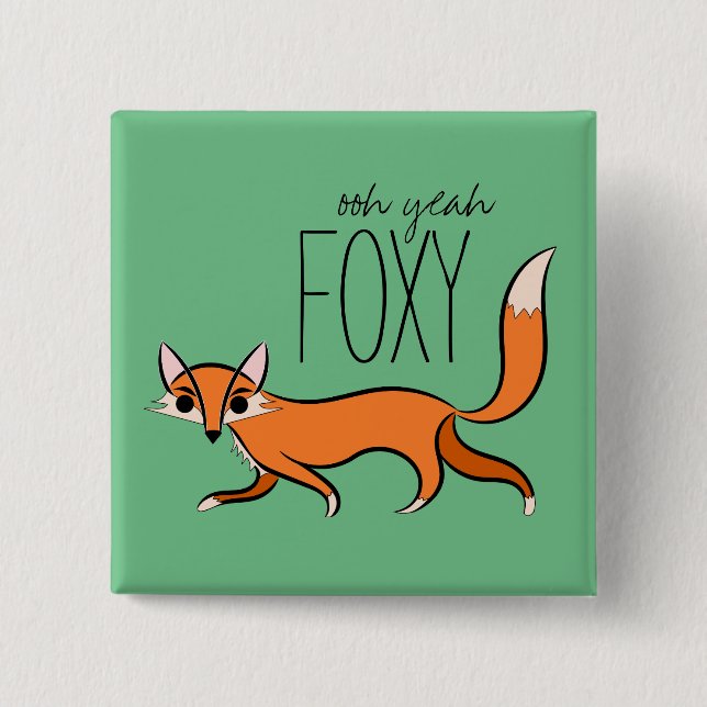 Badge Carré 5 Cm Ooh Ouais Foxy (Devant)