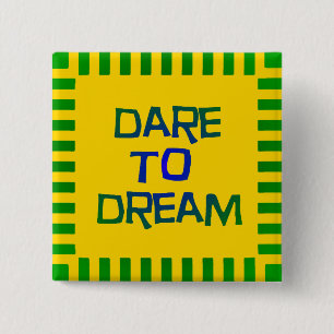 Badge Carré 5 Cm Oser rêver