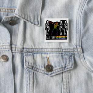 Badge Carré 5 Cm Osez Être Vous-Même Halloween Dabbing Squelette