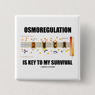 Badge Carré 5 Cm Osmoregulation est principal à ma survie