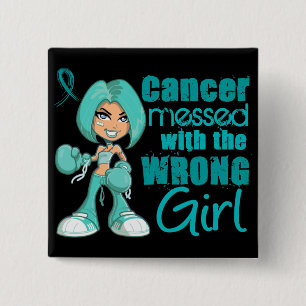 Badge Carré 5 Cm Ovarian Cancer Messed With Wrong Girl.png