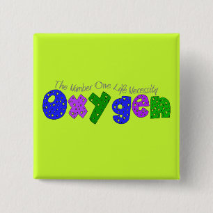 Badge Carré 5 Cm "Oxygen" Respiratory Therapist T-Shirts & Gifts