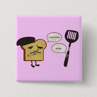 Badge Carré 5 Cm Pain grillé français contre la spatule