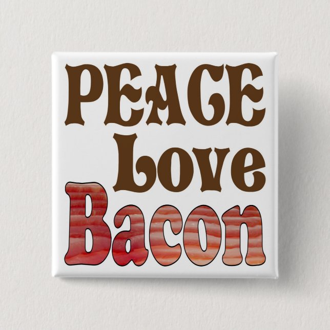 Badge Carré 5 Cm Paix Amour Bacon (Devant)