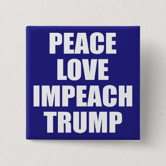 BADGE CARRÉ 5 CM PAIX AMOUR IMPEACH TRUMP