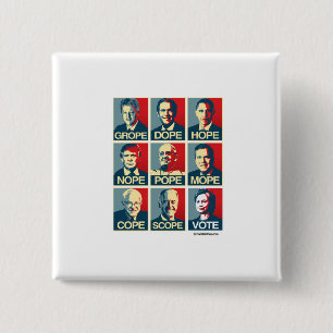 Badge Carré 5 Cm Pape Mope Cope Scope Vote de Nope d'espoir de