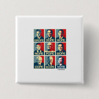 Badge Carré 5 Cm Pape Mope Cope Scope Vote de Nope d'espoir de