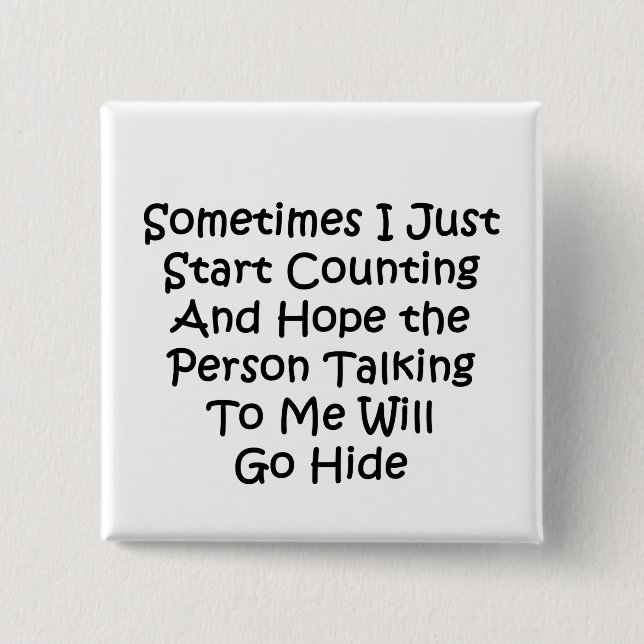 Badge Carré 5 Cm Parfois, Je Commence À Compter (Devant)