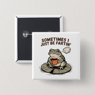 Badge Carré 5 Cm Parfois, je suis juste une grenouille drôle qui pé