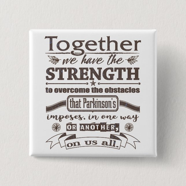 Badge Carré 5 Cm Parkinsons Together Strength dstrssd (Devant)
