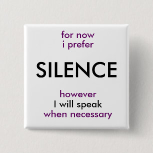 Badge Carré 5 Cm parlera si nécessaire