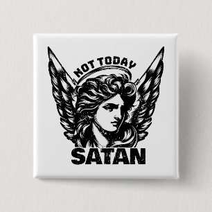 Badge Carré 5 Cm Pas aujourd'hui satan Arc Angel Michael