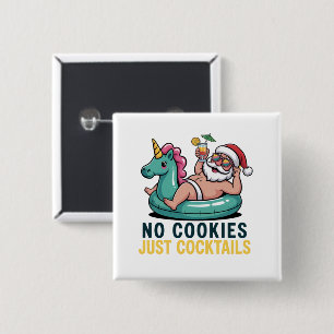 Badge Carré 5 Cm Pas de cookies juste des cocktails Santa Noël d'ét