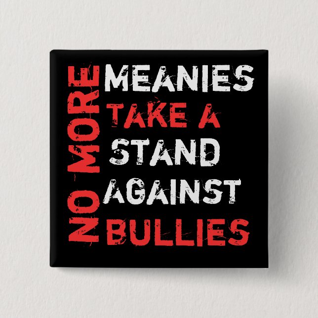 Badge Carré 5 Cm Pas plus de bouton de Meanies (Devant)