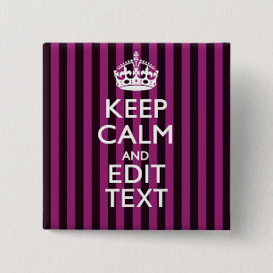 Badge Carré 5 Cm Personalisé KEEP CALM Votre Texte Fuchsia Stripes