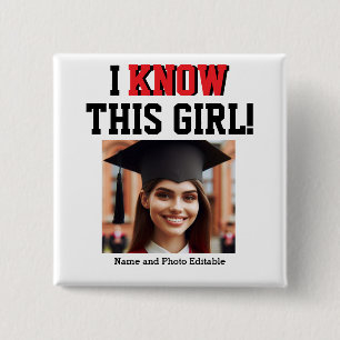 Badge Carré 5 Cm Personnalisable Je Connais Cette Fille Diplômée