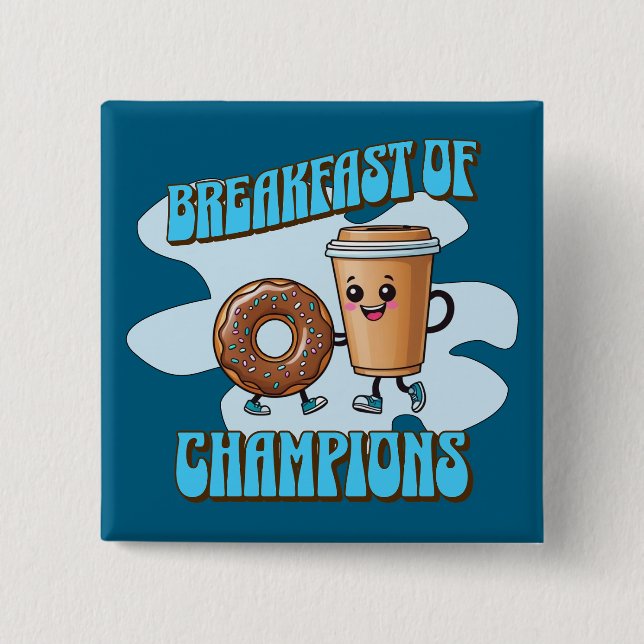 Badge Carré 5 Cm Petit déjeuner de Champions (Devant)