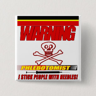 BADGE CARRÉ 5 CM PHLEBOTOMIST DE AVERTISSEMENT - I PERSONNAGES EN