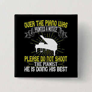 Badge Carré 5 Cm Piano - N'abattez pas le pianiste