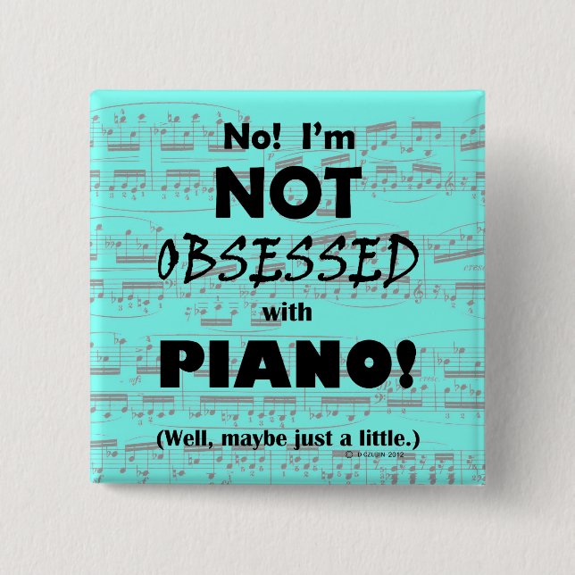 Badge Carré 5 Cm Piano Obsédée (Devant)