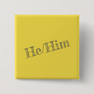 Badge Carré 5 Cm Pin de pronom de He/Him (carré)