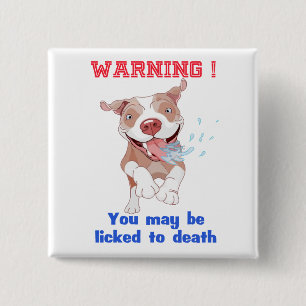 Badge Carré 5 Cm Pitbull de avertissement léché à la mort