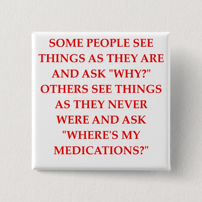 Badge Carré 5 Cm plaisanterie folle de psychiatre (Devant)