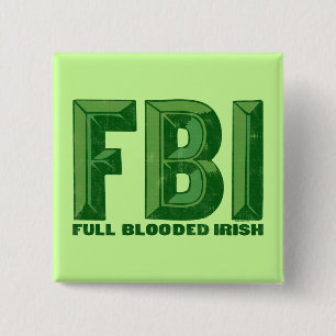 Badge Carré 5 Cm Plein bouton d'Irlandais de Blooded
