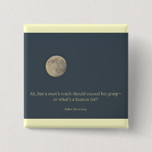 Badge Carré 5 Cm Pleine lune Robert Browning Citation
