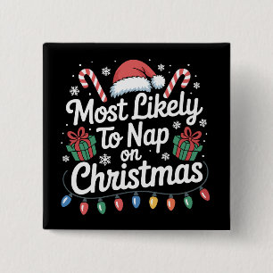 Badge Carré 5 Cm Plus susceptible de faire une sieste à Noël tenue