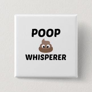 BADGE CARRÉ 5 CM POOP WHISPERER