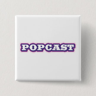 Badge Carré 5 Cm POPCAST bouton 2 pouces