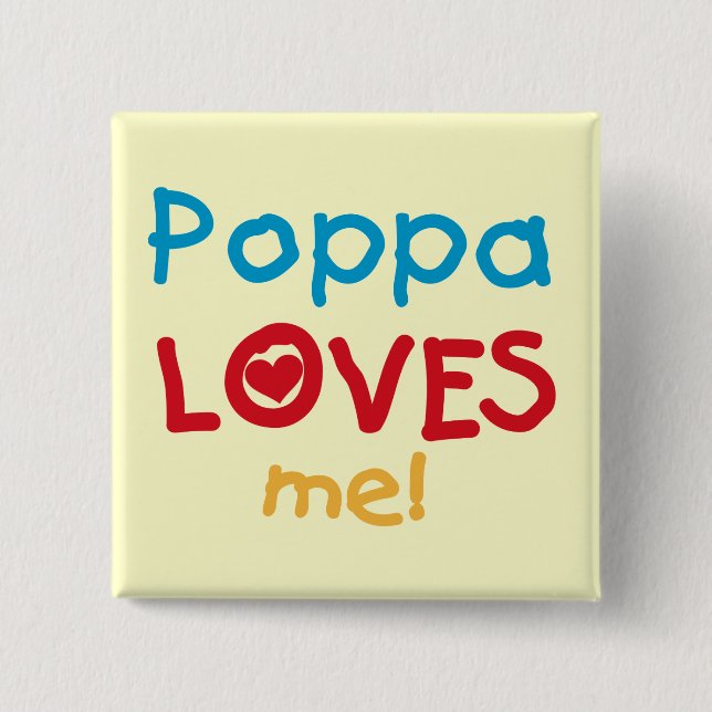 Badge Carré 5 Cm Poppa m'aime T-shirts et cadeaux (Devant)