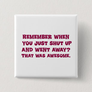 Badge Carré 5 Cm Pourquoi vous n'allez pas juste loin