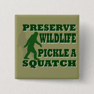 Badge Carré 5 Cm Préserver le pickat sauvage un squatch