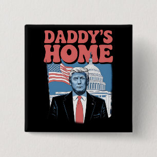 Badge Carré 5 Cm Président Trump Papa est à la maison Reprenez l'Am
