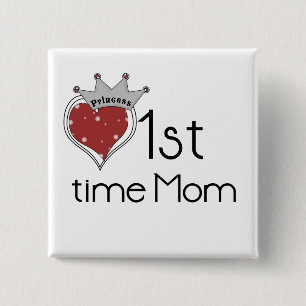 Badge Carré 5 Cm Princess Heart 1st Time Maman Tshirts et cadeaux