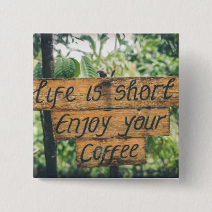 Badge Carré 5 Cm Profitez de votre café Signet Citation Art Typogra