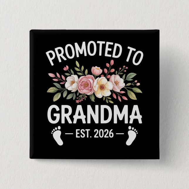 Badge Carré 5 Cm Promoted to Grandma 2026 First Time Nana Floral  (Devant)