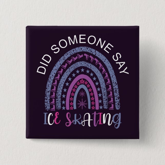 Badge Carré 5 Cm Quelqu'Un A Dit Patinage Sur Glace (Devant)
