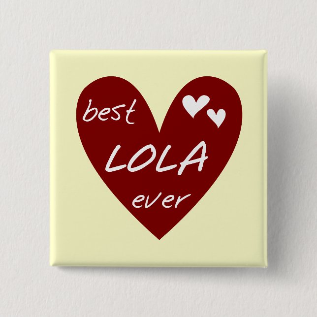 Badge Carré 5 Cm Red Heart Best Lola Ever T-shirts et cadeaux (Devant)