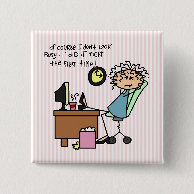 Badge Carré 5 Cm Redressez la première fois l'humour (Devant)