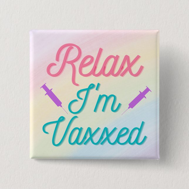 Badge Carré 5 Cm Relax, je suis Vaxxed (Devant)