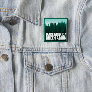 Badge Carré 5 Cm Rendre l'Amérique verte