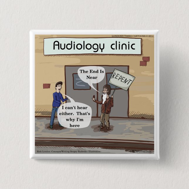 Badge Carré 5 Cm Repent for the Audiologist Office Funny (Devant)